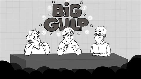 Big Gulp Videos : r/MBMBAM